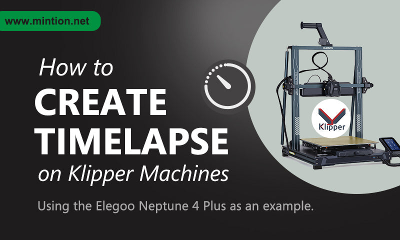 How to Create Clean Timelapse Video on Elegoo Neptune 4 Series