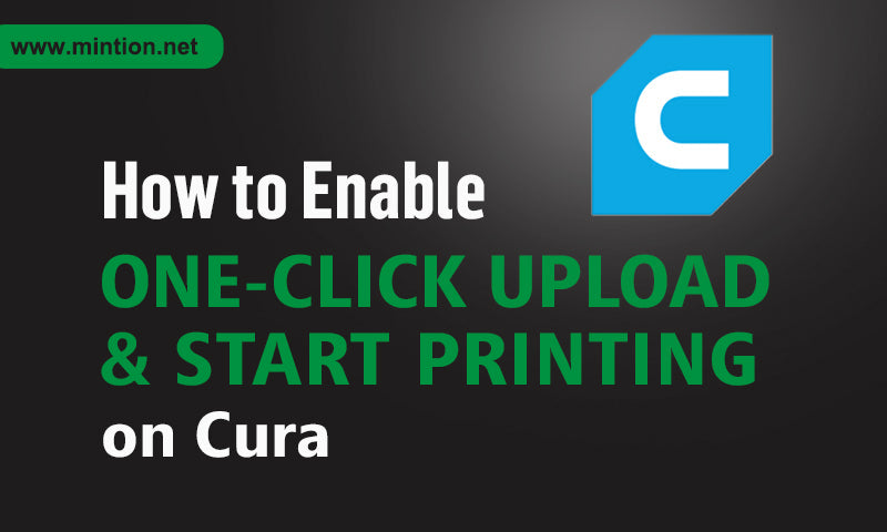How to Enable One-Click Upload and Start Printing on Cura